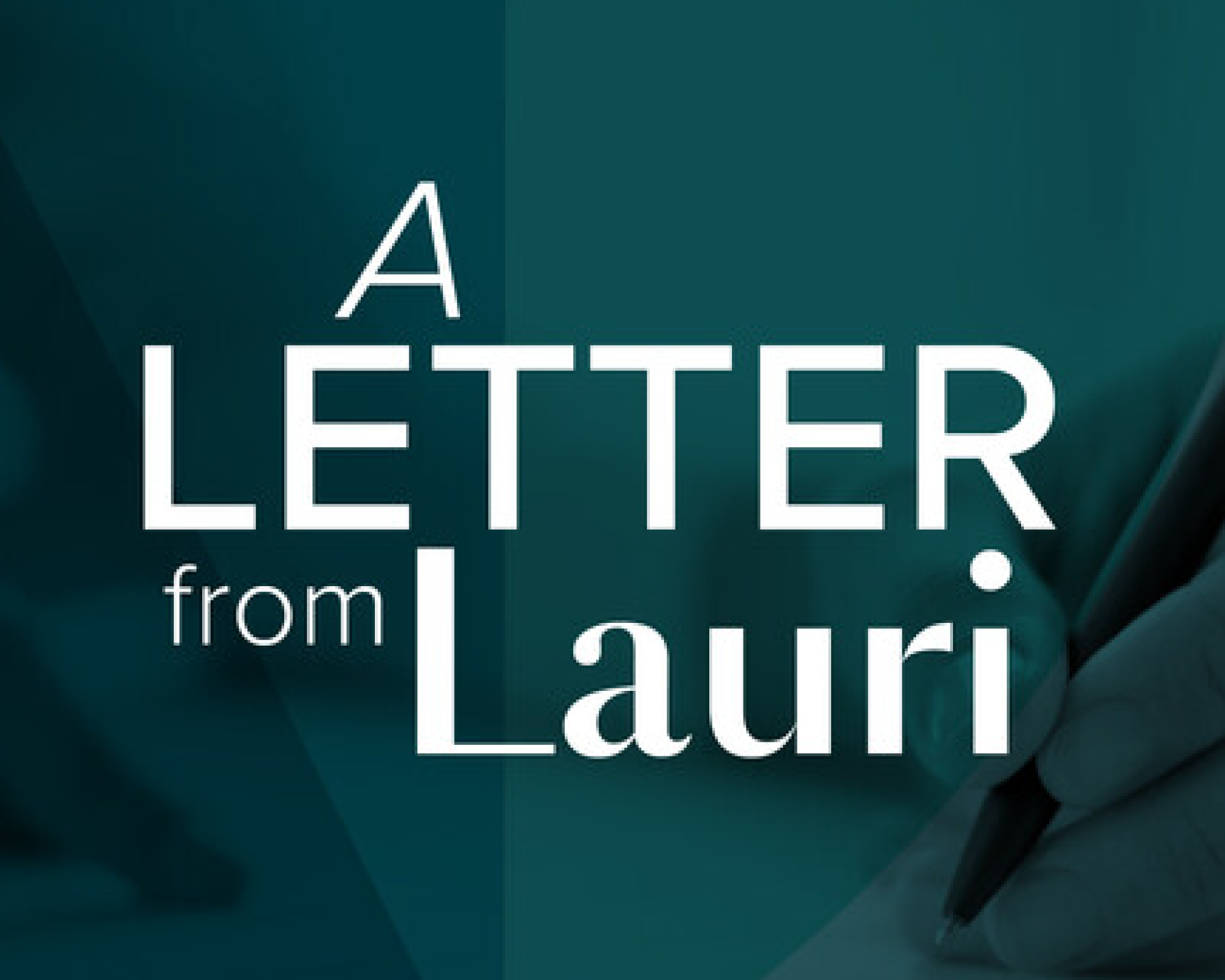 A Letter From Lauri